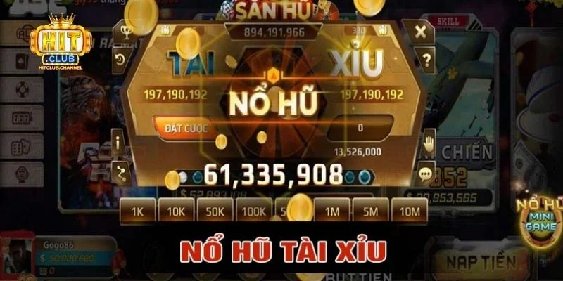 Nổ hũ tài xỉu: Cách chơi và quy tắc cơ bản